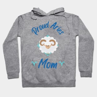 Proud Aries Mom Astrology Zodiac Hoodie